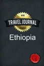Travel Journal Ethiopia - Good Journal