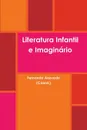 Literatura Infantil e Imaginario - Fernando Azevedo