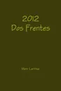 2012 Dos Frentes - Mery Larrinua