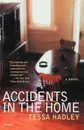 Accidents in the Home - Tessa Hadley