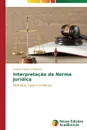 Interpretacao da Norma Juridica - Oliveira D'Almeida Andrea