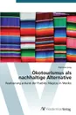 Okotourismus als nachhaltige Alternative - Lang Matthias