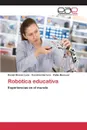 Robotica educativa - Rincón León Daniel, Herrera Carolina, Munevar Pablo