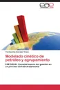 Modelado cinetico de petroleo y agrupamiento - Gonzalez Triana Yris Kenelma