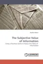 The Subjective Value of Information - Daphne Raban