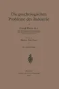 Die psychologischen Probleme der Industrie - Frank Watts, Herbert Grote