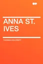Anna St. Ives - Thomas Holcroft