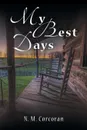 My Best Days - N. M. Corcoran