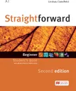Straightforward: Beginner: Student's Book with eBook Practice Online access - Lindsay Clandfield