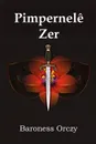Pimpernele Zer. The Scarlet Pimpernel, Kurdish edition - Baroness Orczy