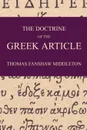 The Doctrine of the Greek Article - Thomas F. Middleton