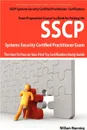 Sscp Systems Security Certified Certification Exam Preparation Course in a Book for Passing the Sscp Systems Security Certified Exam - The How to Pass - William Manning