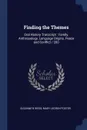 Finding the Themes. Oral History Transcript : Family, Anthropology, Language Origins, Peace and Conflict / 200 - Suzanne B Riess, Mary LeCron Foster