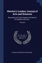 Newton's London Journal of Arts and Sciences. Being Record of the Progress of Invention As Applied to the Arts...; Volume 8 - Charles Frederick Partington