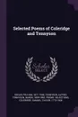 Selected Poems of Coleridge and Tennyson - Pelham Edgar, Samuel Taylor Coleridge