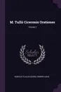 M. Tullii Ciceronis Orationes; Volume 2 - Marcus Tullius Cicero, George Long