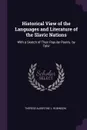 Historical View of the Languages and Literature of the Slavic Nations. With a Sketch of Their Popular Poetry. by Talvi - Thérèse Albertine L. Robinson