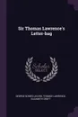 Sir Thomas Lawrence's Letter-bag - George Somes Layard, Thomas Lawrence, Elizabeth Croft