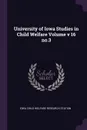 University of Iowa Studies in Child Welfare Volume v 16 no.3 - Iowa Child Welfare Research Station