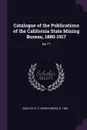 Catalogue of the Publications of the California State Mining Bureau, 1880-1917. No.77 - E S. b. 1884 Boalich