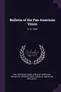 Bulletin of the Pan American Union. V.77 1943 - Pan American Union