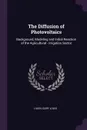 The Diffusion of Photovoltaics. Background, Modeling and Initial Reaction of the Agricultural - Irrigation Sector - Gary Louis Lilien