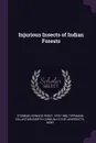 Injurious Insects of Indian Forests - Edward Percy Stebbing, Tippmann Collection NCRS