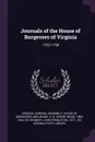 Journals of the House of Burgesses of Virginia. 1752/1758 - H R. 1864-1934 McIlwaine, John Pendleton Kennedy