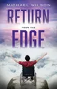 Return from the Edge - Mike Wilson