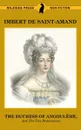 The Duchess of Angouleme and the Two Restorations - Imbert De Saint-Amand, Elizabeth Gilbert Martin