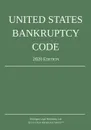United States Bankruptcy Code; 2020 Edition - Michigan Legal Publishing Ltd.