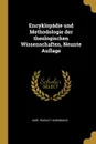 Encyklopadie und Methodologie der theologischen Wissenschaften, Neunte Auflage - Karl Rudolf Hagenbach