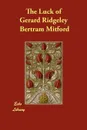 The Luck of Gerard Ridgeley - Bertram Mitford