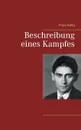Beschreibung eines Kampfes - Franz Kafka