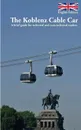 The Koblenz Cable Car - Volker Bender