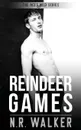 Reindeer Games. Ace's Wild - N. R. Walker