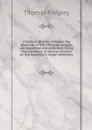 A body of divinity : wherein the doctrines of the Christian religion are explained and defended, being the substance of several lectures on the Assembly's larger catechism. 2 - Thomas Ridgley