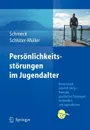 Personlichkeitsstorungen im Jugendalter - Klaus Schmeck, Susanne Schlüter-Müller