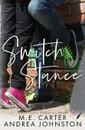 Switch Stance - M.E. Carter, Andrea Johnston