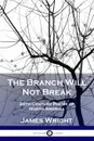 The Branch Will Not Break. 20th Century Poems of North America - James Wright