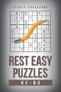 Rest Easy Puzzles. Sudoku Challenge - He-nu