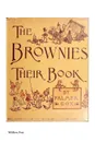 The Brownies. Their Book (Illustrated Edition) - Palmer Cox