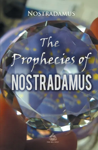 Обложка книги The Prophecies of Nostradamus, Nostradamus