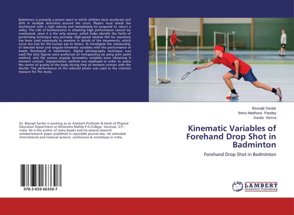 Обложка книги Kinematic Variables of Forehand Drop Shot in Badminton, Biswajit Sardar,Benu Madhava Pandey and Kavita Verma