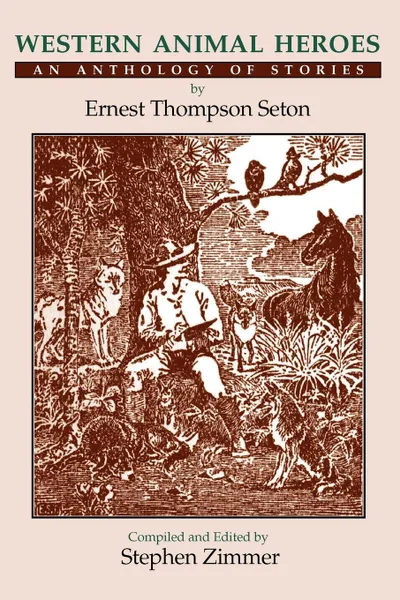 Обложка книги Western Animal Heroes (Softcover), Ernest Thompson Seton