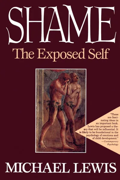 Обложка книги Shame. The Exposed Self, Michael Lewis