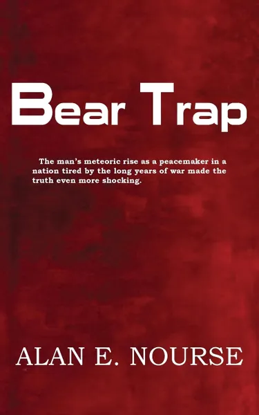 Обложка книги Bear Trap, Alan E. Nourse