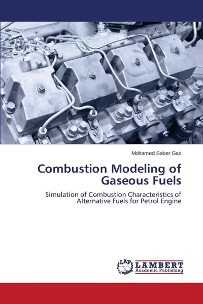 Обложка книги Combustion Modeling of Gaseous Fuels, Gad Mohamed Saber