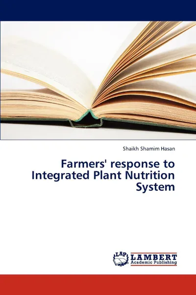 Обложка книги Farmers' Response to Integrated Plant Nutrition System, Hasan Shaikh Shamim