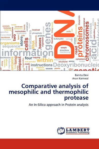 Обложка книги Comparative Analysis of Mesophilic and Thermophilic Protease, Devi Banita, Karnwal Arun